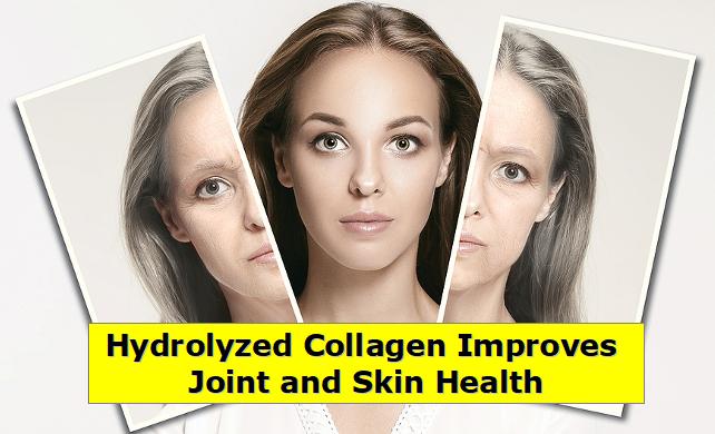 Hydrolyzed Collagen Improves Joint and Skin Health