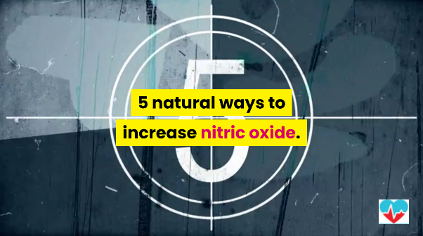 Natural Ways to Increase Nitric Oxide